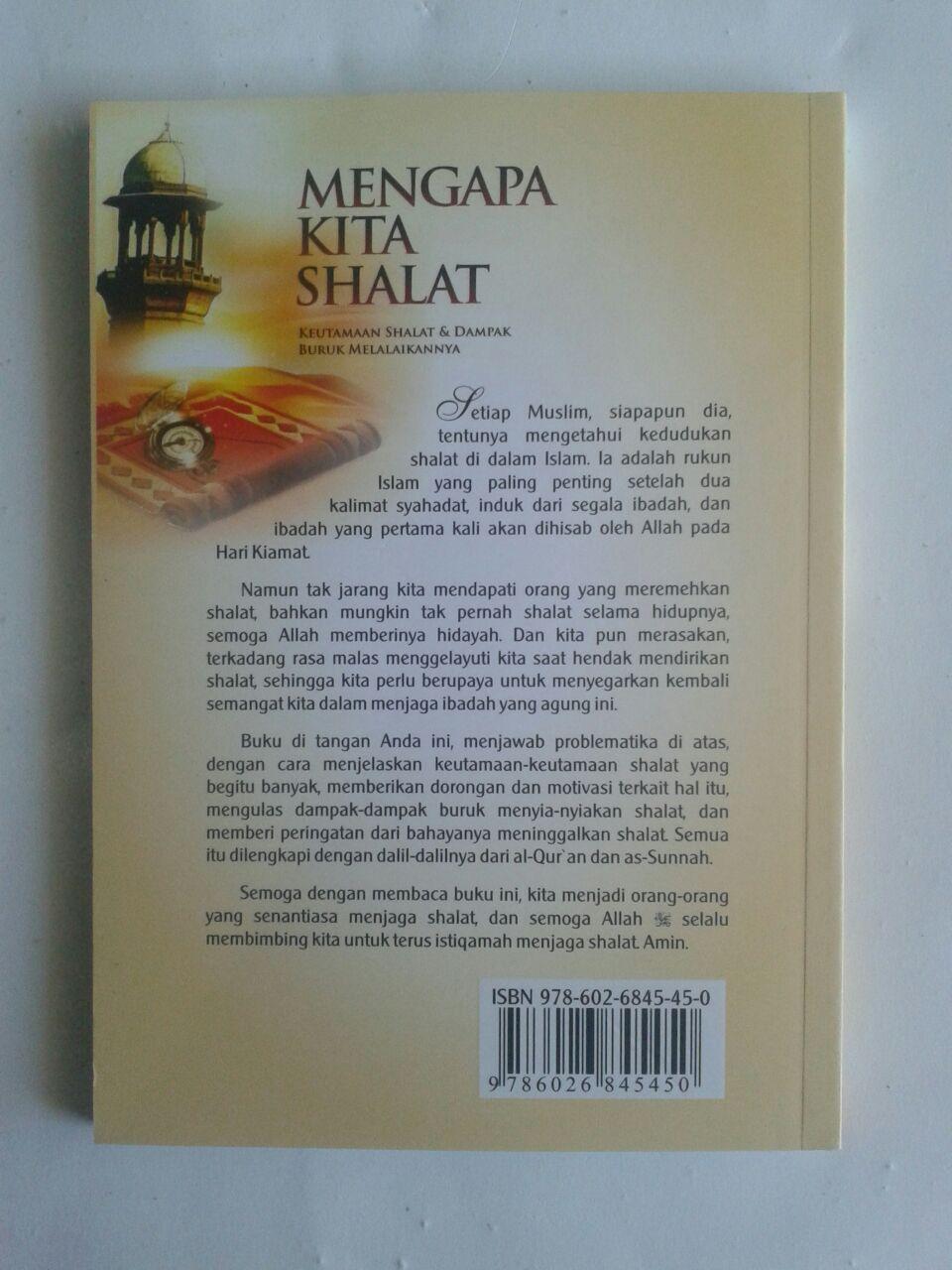 Buku Mengapa Kita Shalat Keutamaan Shalat Dan Dampak Buruk Melalaikannya cover