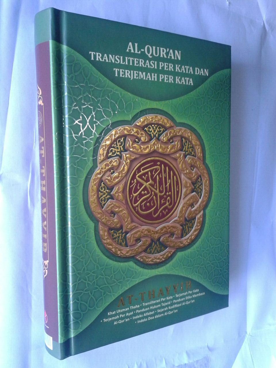 Al-Qur'an Transliterasi Perkata Terjemah Perkata Ath-Thayyib A5 cover 3