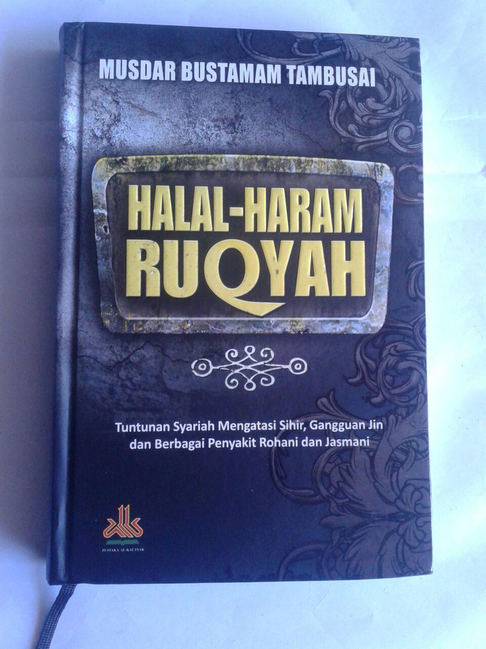 Buku Halal Haram Ruqyah Tuntunan Syariah Mengatasi Sihir cover 2