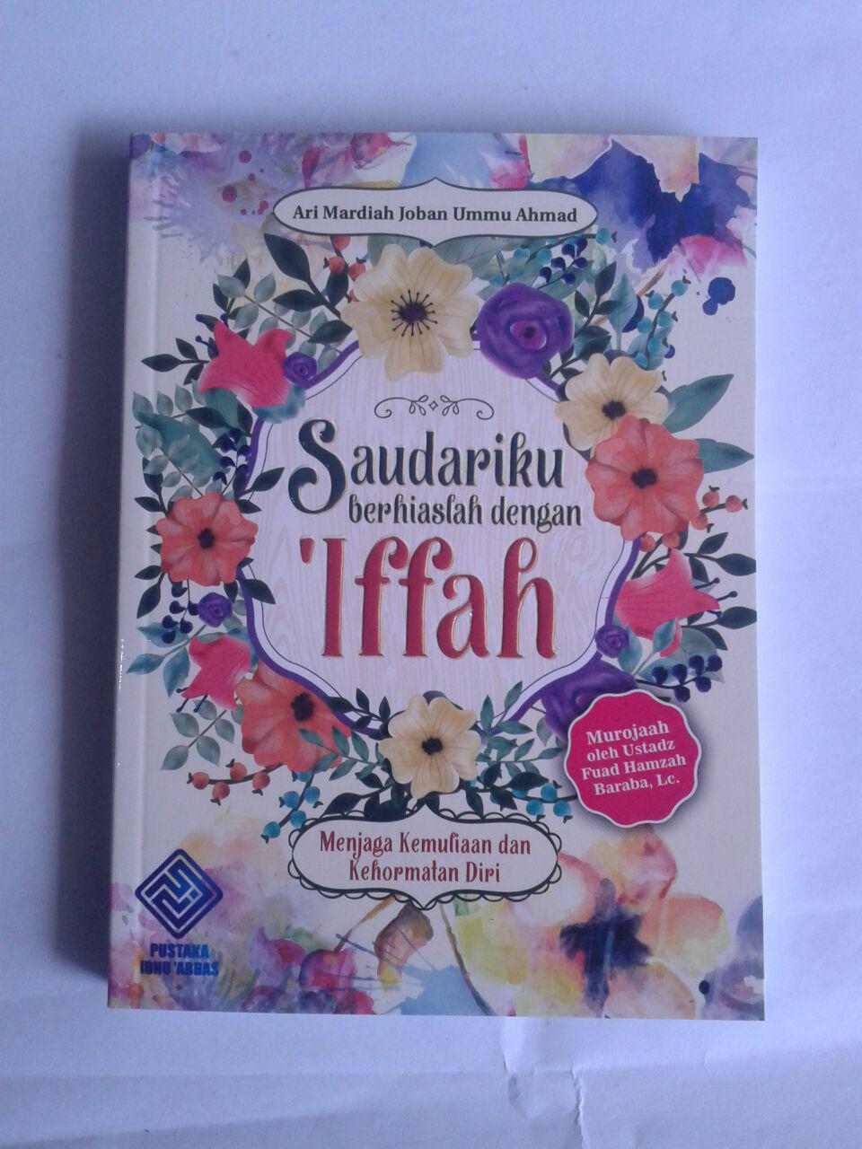 Buku Saudariku Berhiaslah Dengan Iffah Kehormatan Diri cover 2