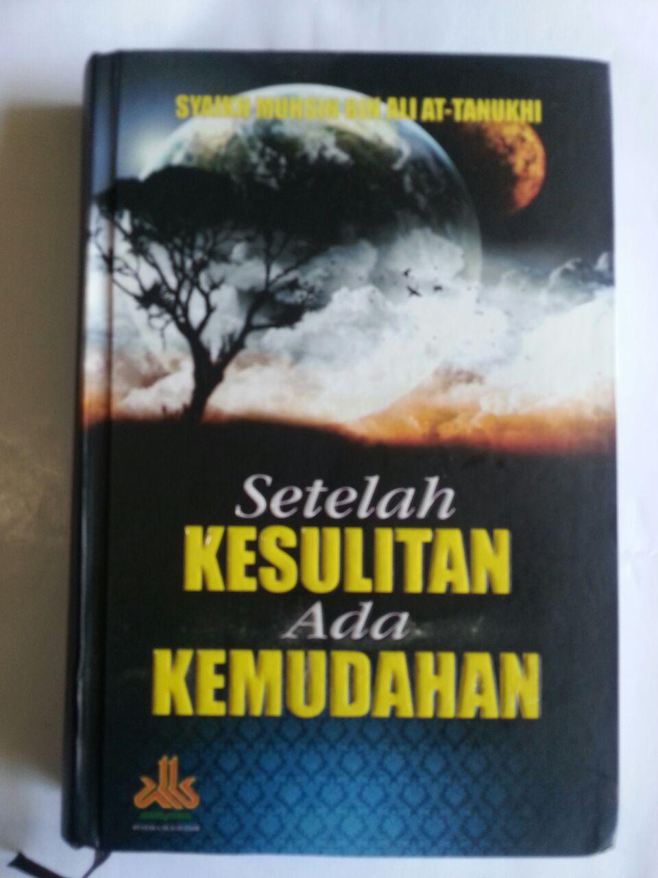 Buku Setelah Kesulitan Ada Kemudahan