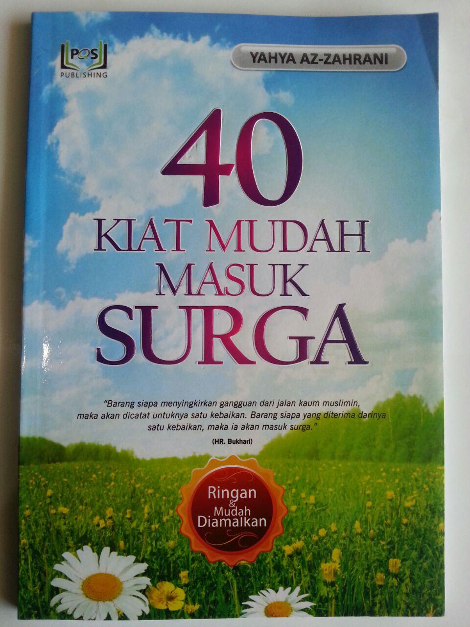 Buku 40 Kiat Mudah Masuk Surga Ringan Dan Mudah Diamalkan cover 2