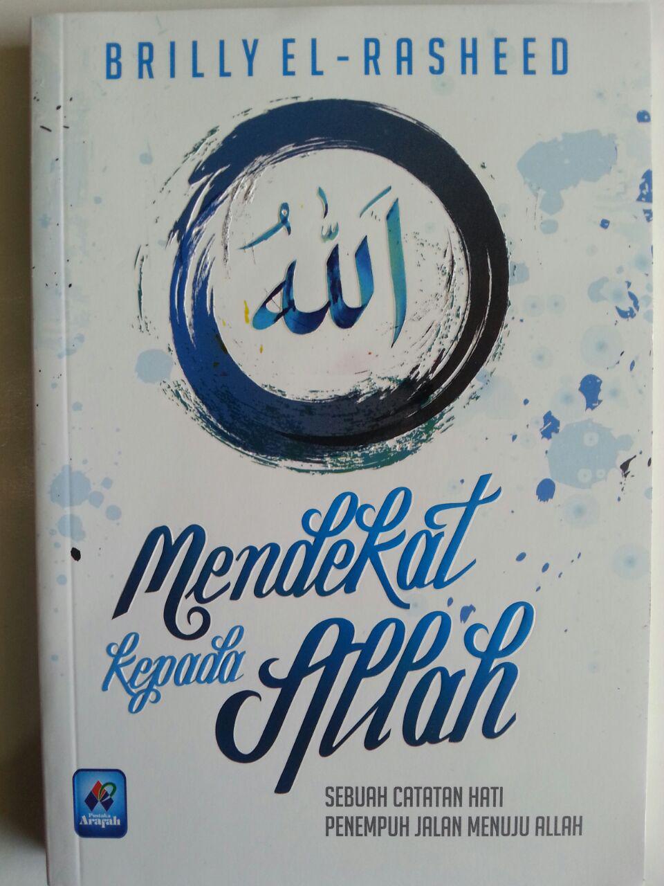 Buku Mendekat Kepada Allah Sebuah Catatan Penempuh Jalan cover 2