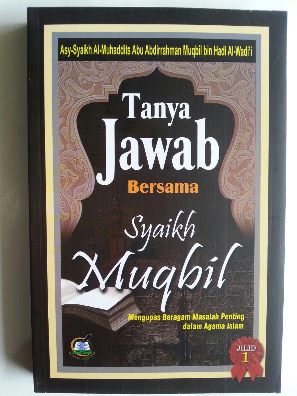 Buku Tanya Jawab Bersama Syaikh Muqbil Set 2 Jilid cover 3