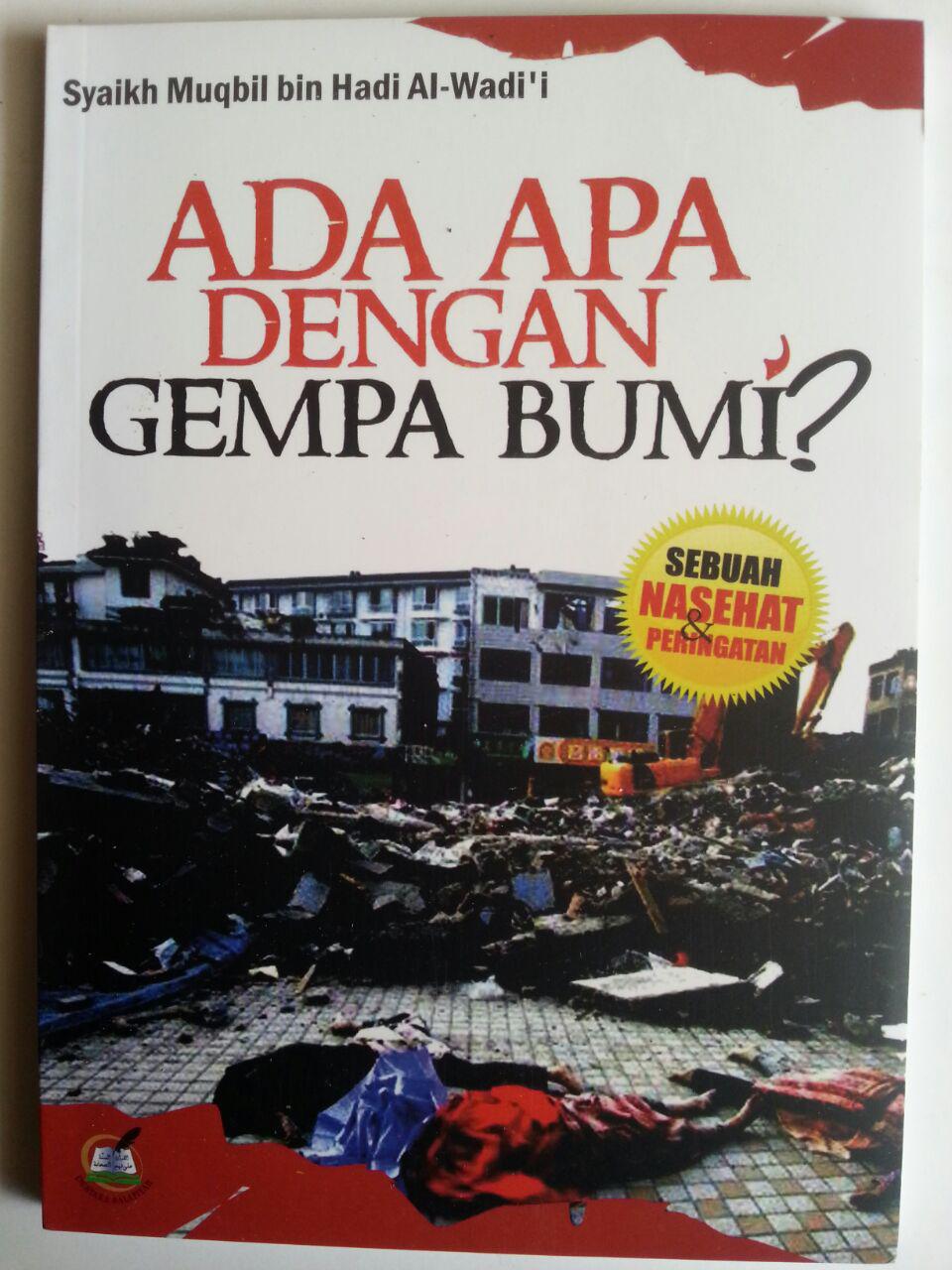Buku Ada Apa Dengan Gempa Bumi Sebuah Nasehat Peringatan cover 2