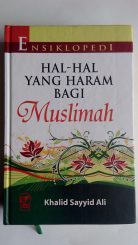 Buku Ensiklopedi Hal-Hal Yang Haram Bagi Muslimah cover