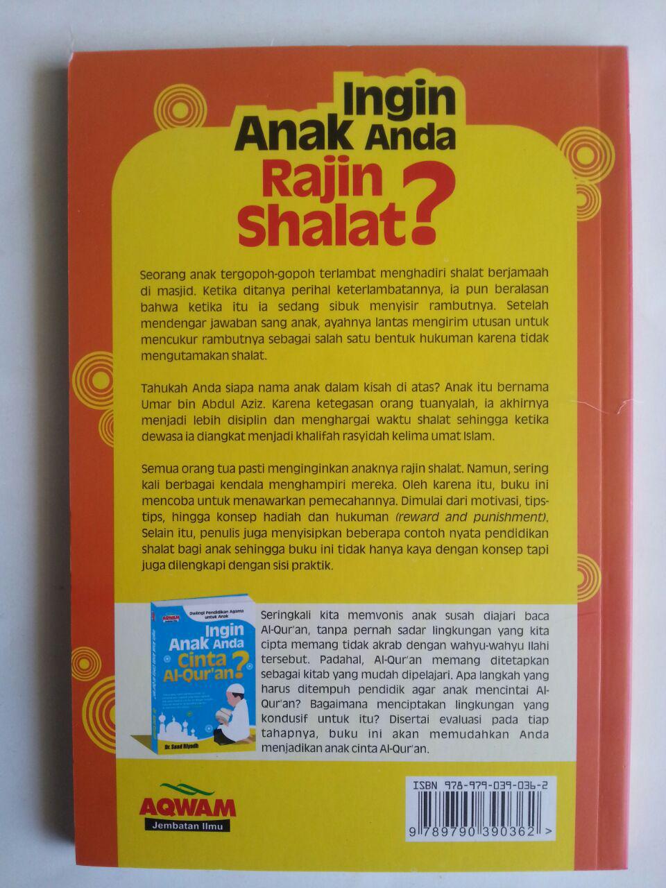 Buku Ingin Anak Anda Rajin Shalat Pendidikan Agama Untuk Anak cover