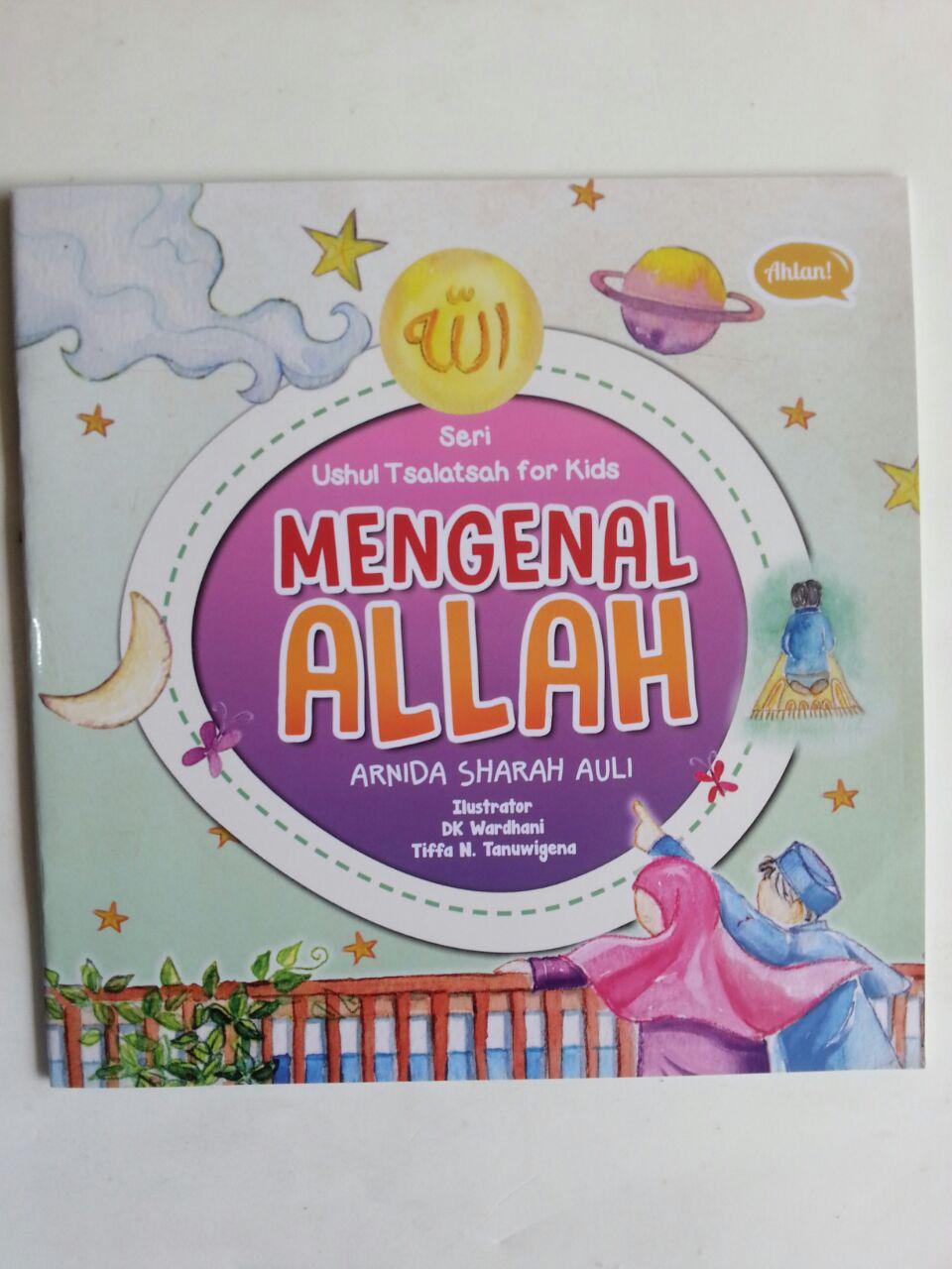 Buku Anak Seri Ushul Tsalatsah For Kids Mengenal Allah cover