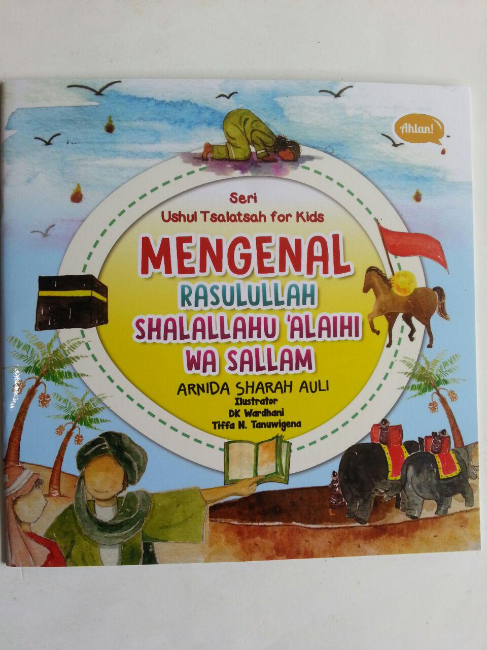 Buku Anak Seri Ushul Tsalatsah For Kids Mengenal Rasulullah cover