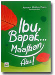 Buku-Ibu-Bapak..-Maafkan-Ak