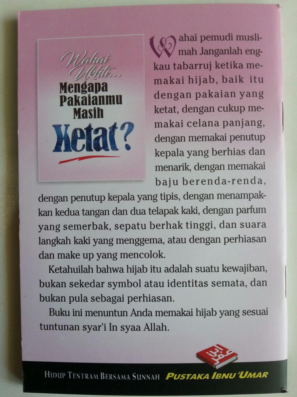 Buku Saku Wahai Ukhti Mengapa Pakaianmu Masih Ketat cover