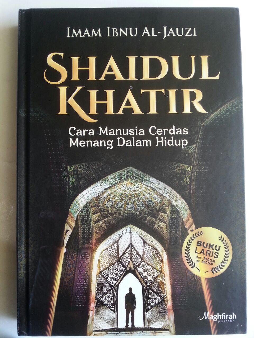 Buku Shaidul Khatir Cara Manusia Cerdas Menang Dalam Hidup cover 2