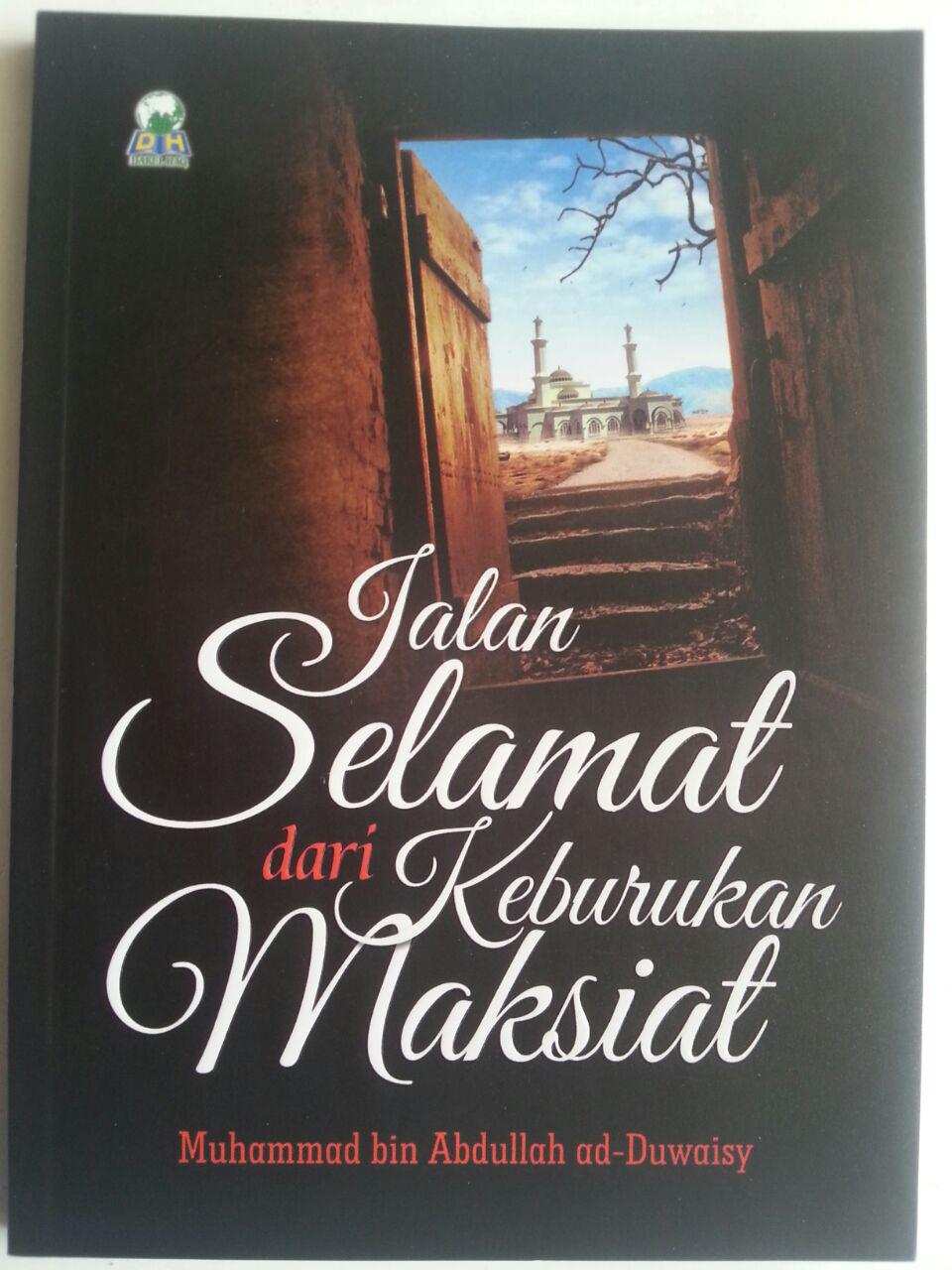 Buku Jalan Selamat Dari Keburukan Maksiat cover 2