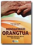 Buku-Mendakwahi-Orang-Tua-K