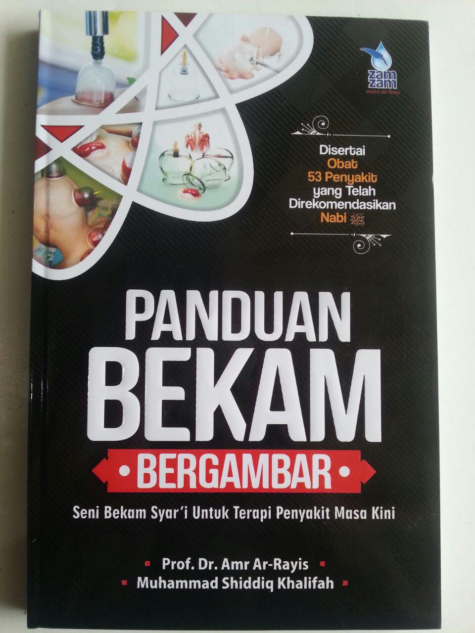 Buku Panduan Bekam Bergambar Seni Bekam Syar'i Untuk Penyakit cover 2