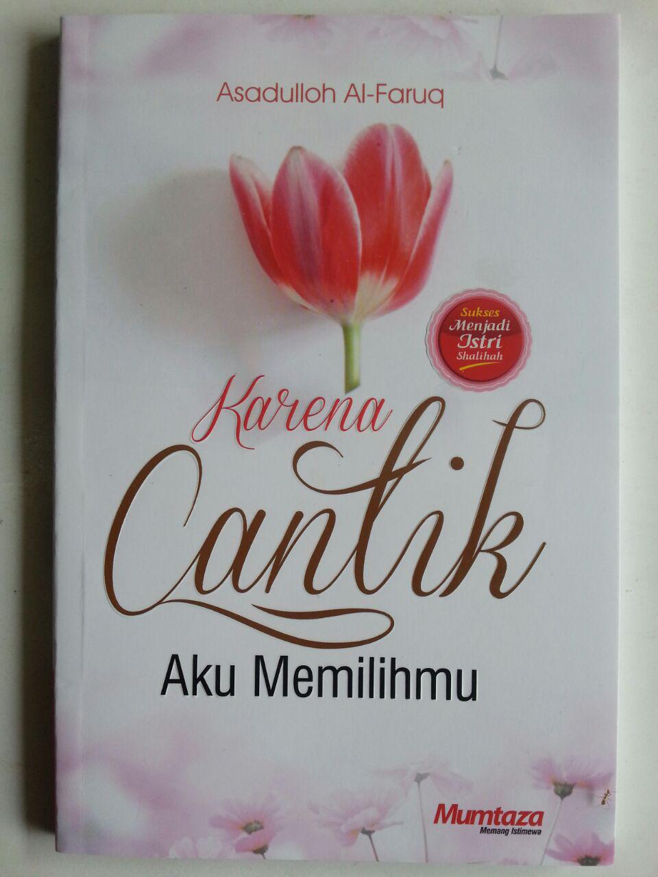 Buku Karena Cantik Aku Memilihmu Sukses Menjadi Istri Shalihah cover 2