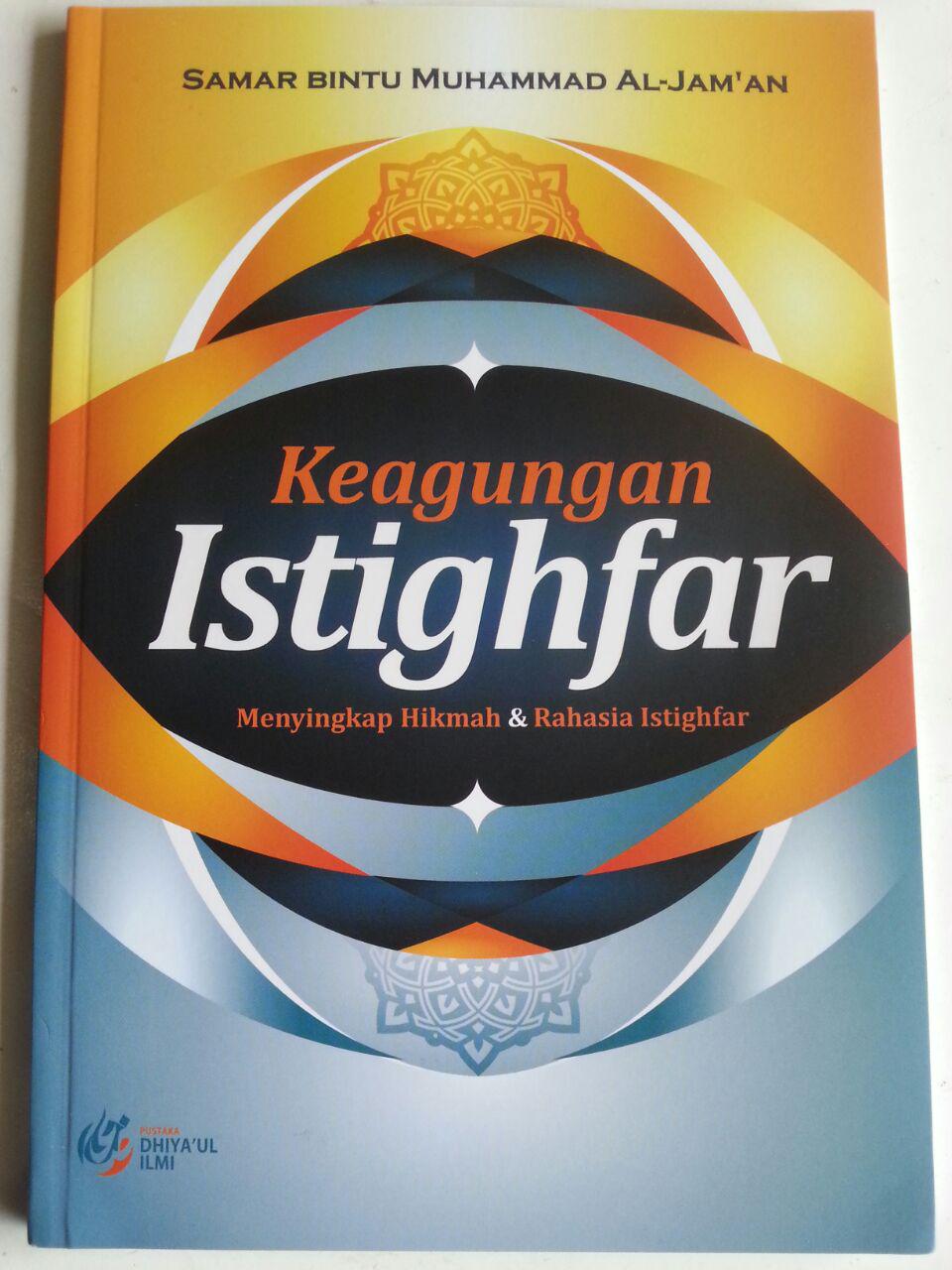 Buku Keagungan Istighfar Menyingkap Hikmah Dan Rahasia cover 2