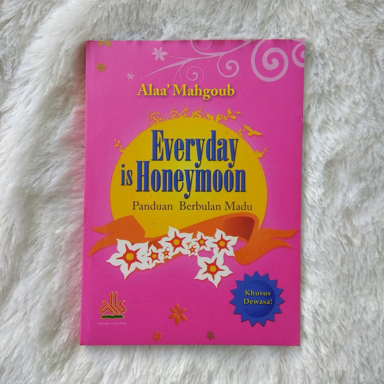 Buku Everyday Is Honeymoon Panduan Berbulan Madu