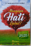 Buku Mengapa Hati Lalai Sebab Solusi Dan Terapinya