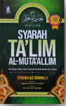 Buku Syarah Ta'lim Al-Muta'allim Etika Metode Menuntut Ilmu