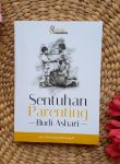 Buku Sentuhan Parenting Seri Parenting Nabawiyyah