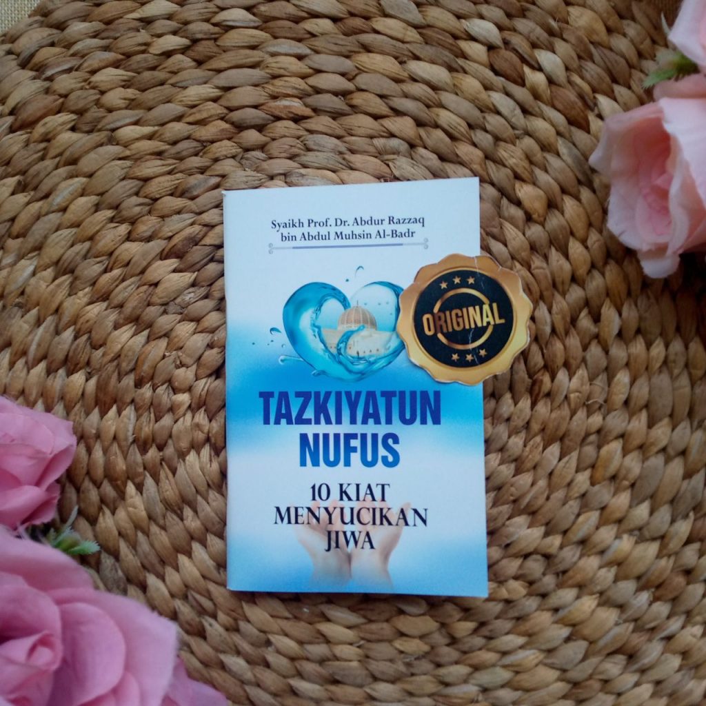 Buku Saku Tazkiyatun Nufus 10 Kiat Menyucikan Jiwa
