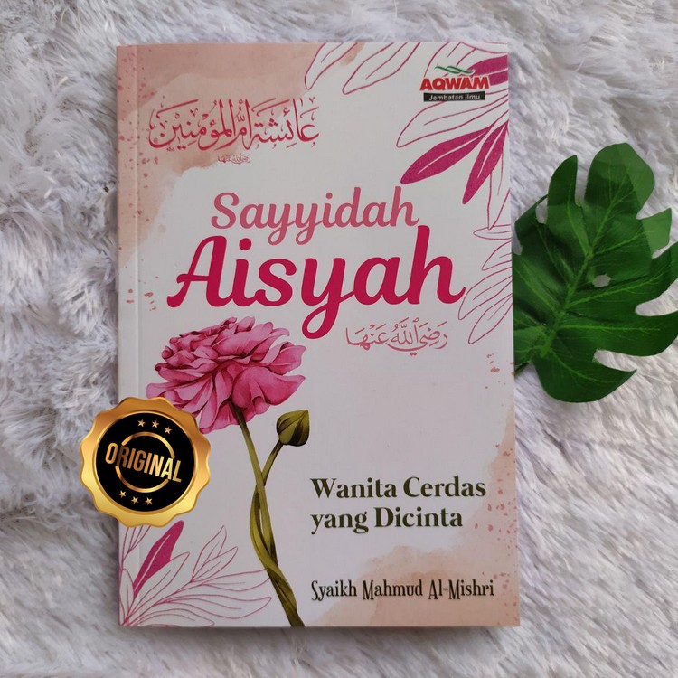 Buku Sayyidah Khadijah Dan Aisyah Istri Rasulullah