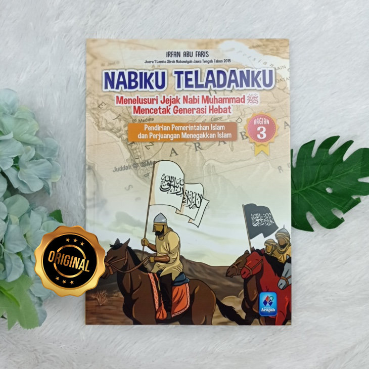 Buku Nabiku Teladanku Bagian 3 Pendirian Pemerintah Islam 1.jpg