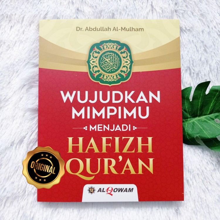 Buku Wujudkan Mimpimu Menjadi Hafizh Qur'an