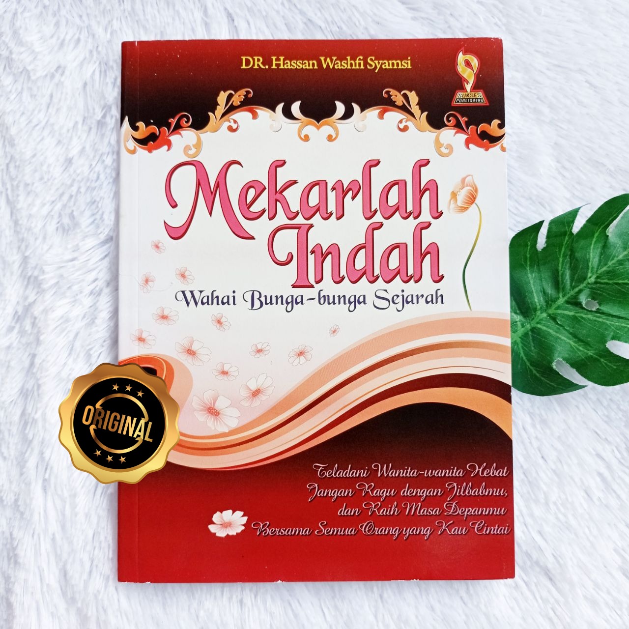 Buku Mekarlah Indah Wahai Bunga-Bunga Sejarah
