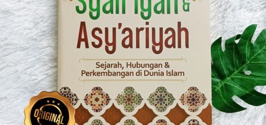 Buku Syafi'iyah Dan Asy'ariyah Sejarah Hubungan Dan Perkembangan Di Dunia Islam