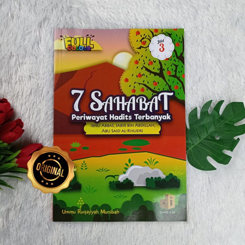 Buku 7 Sahabat Periwayat Hadits Terbanyak Jilid 3