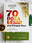 Buku 70 Dosa Besar Yang Dianggap Biasa