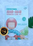 Buku Anak Serial Adab Menuntut Ilmu Jilid 3