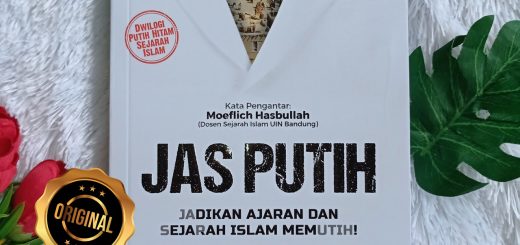 Buku Jas Putih Jadikan Ajaran Dan Sejarah Islam Memutih