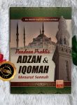 Buku Panduan Praktis Adzan Dan Iqomah