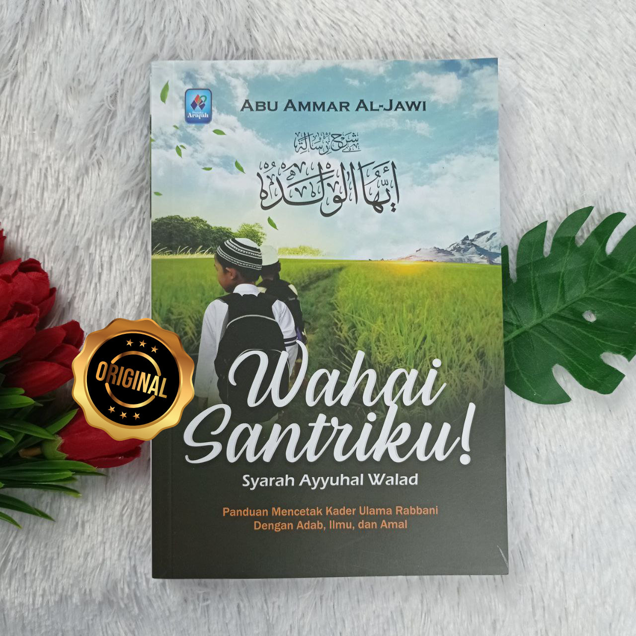 Buku Wahai Santriku Syarah Ayyuhal Walad