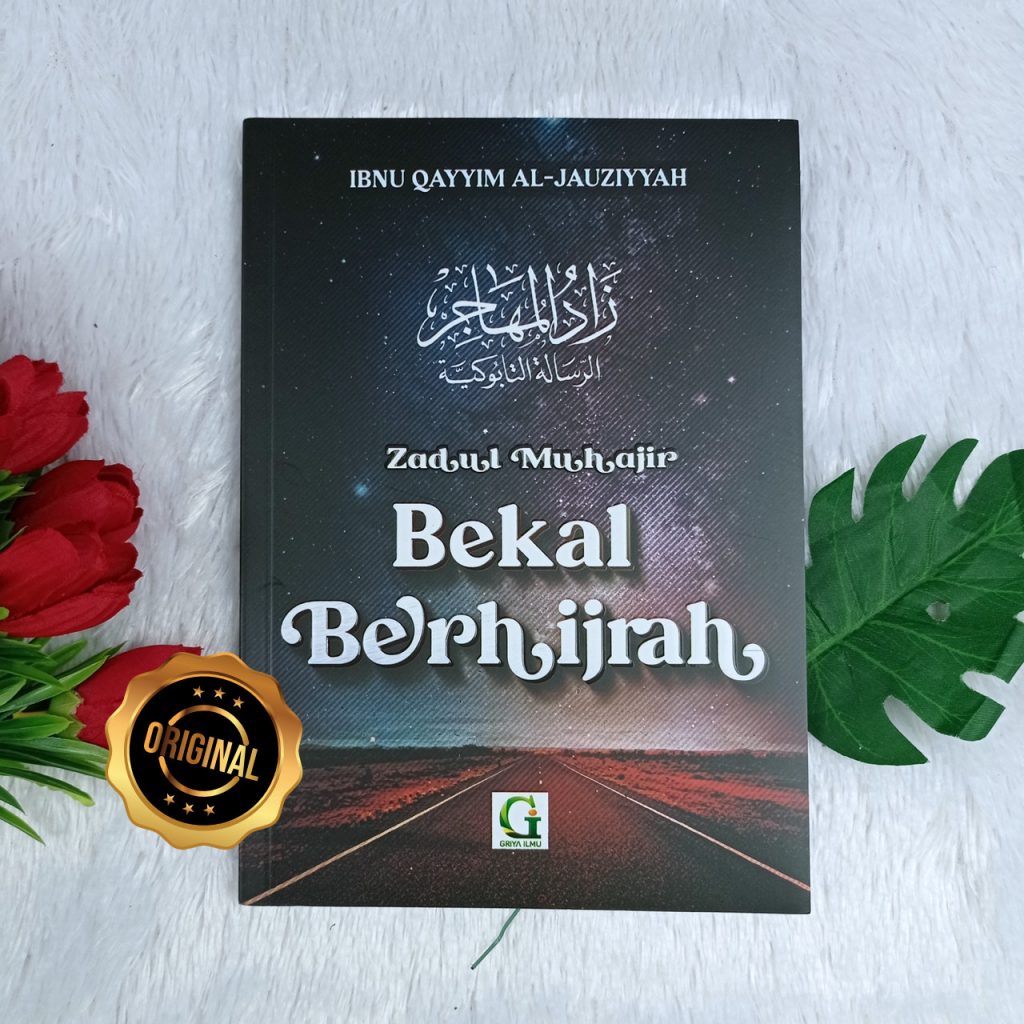 Buku Zadul Muhajir Bekal Berhijrah Menuju Allah