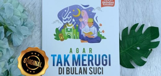 Buku Agar Tak Merugi Di Bulan Suci Mengatur Waktu Aktivitas Ramadhan