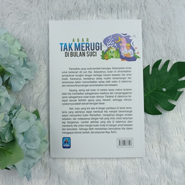 Buku Agar Tak Merugi Di Bulan Suci Mengatur Waktu Aktivitas Ramadhan