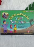 Buku Anak Wahai Adik-Adik Yuk Berpuasa