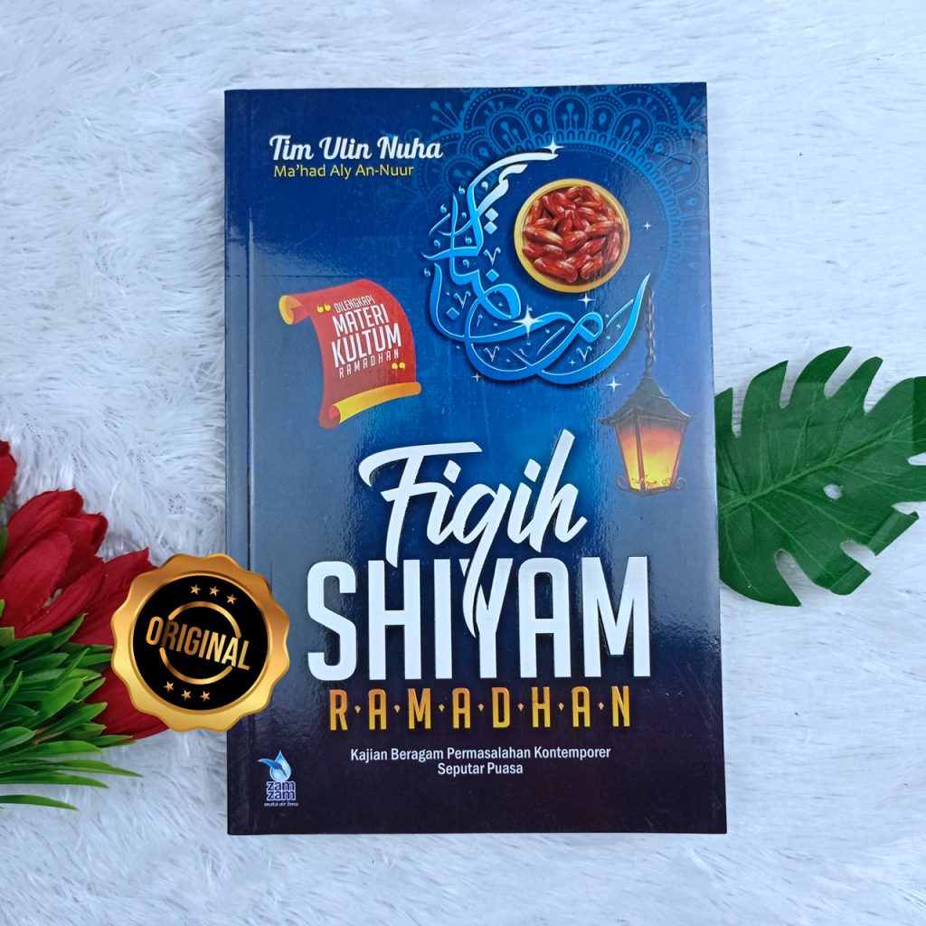 Buku Fiqih Shiyam Ramadhan Kajian Beragam Permasalahan Kontemporer Puasa