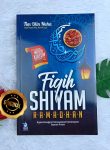Buku Fiqih Shiyam Ramadhan Kajian Beragam Permasalahan Kontemporer Puasa