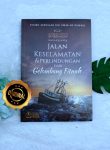 Buku Jalan Keselamatan Dan Perlindungan Dari Gelombang Fitnah