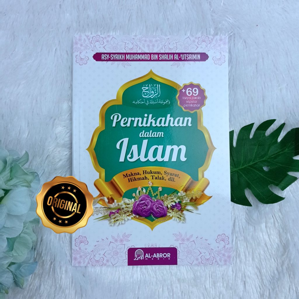 Buku Pernikahan Dalam Islam Makna Hukum Syarat Hikmah | Toko Muslim Title