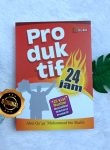 Buku SC Produktif 24 Jam 125 Kiat Muslim Menjadikan Waktunya Produktif