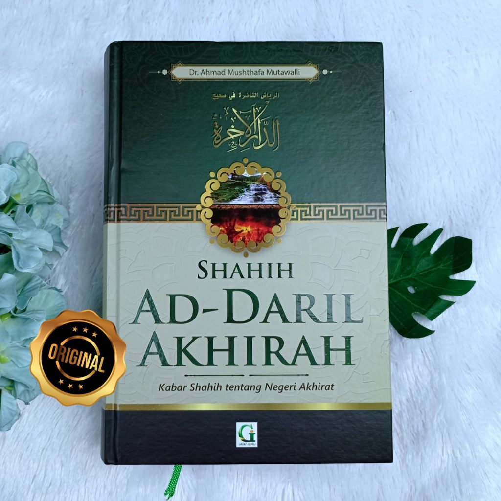 Buku Shahih Ad-Daril Akhirah Kabar Tentang Negeri Akhirat