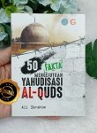 Buku Saku 50 Fakta Mengejutkan Yahudisasi Al-Quds