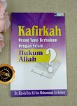 Buku Kafirkah Orang Yang Berhukum Dengan Selain Hukum Allah