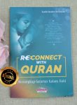 Buku Reconnect With Quran Menangkap Getaran Kalam Ilahi